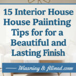 15 Interior House Painting Tips for a Beautiful and Lasting Finish (2)